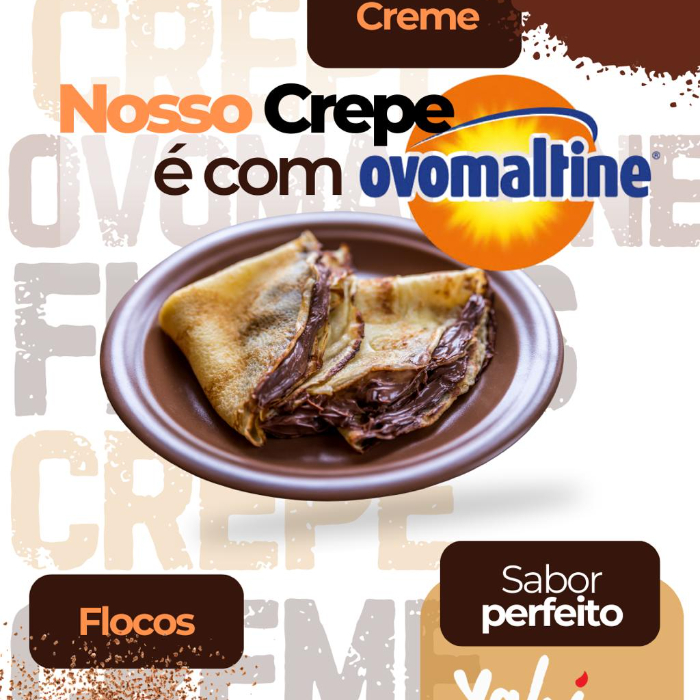 CREPE DE OVOMALTINE CREME E EM FLOCOS